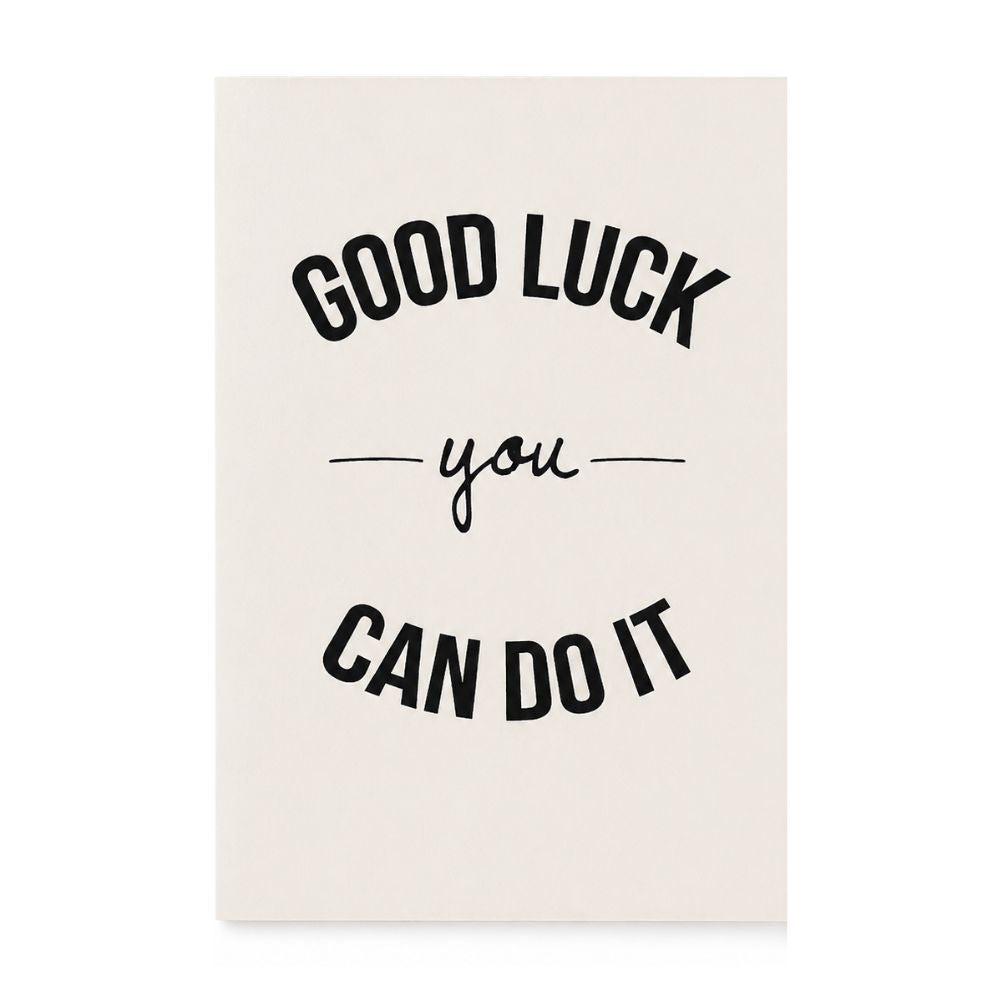Good Luck - You Can Do It! Greeting Card