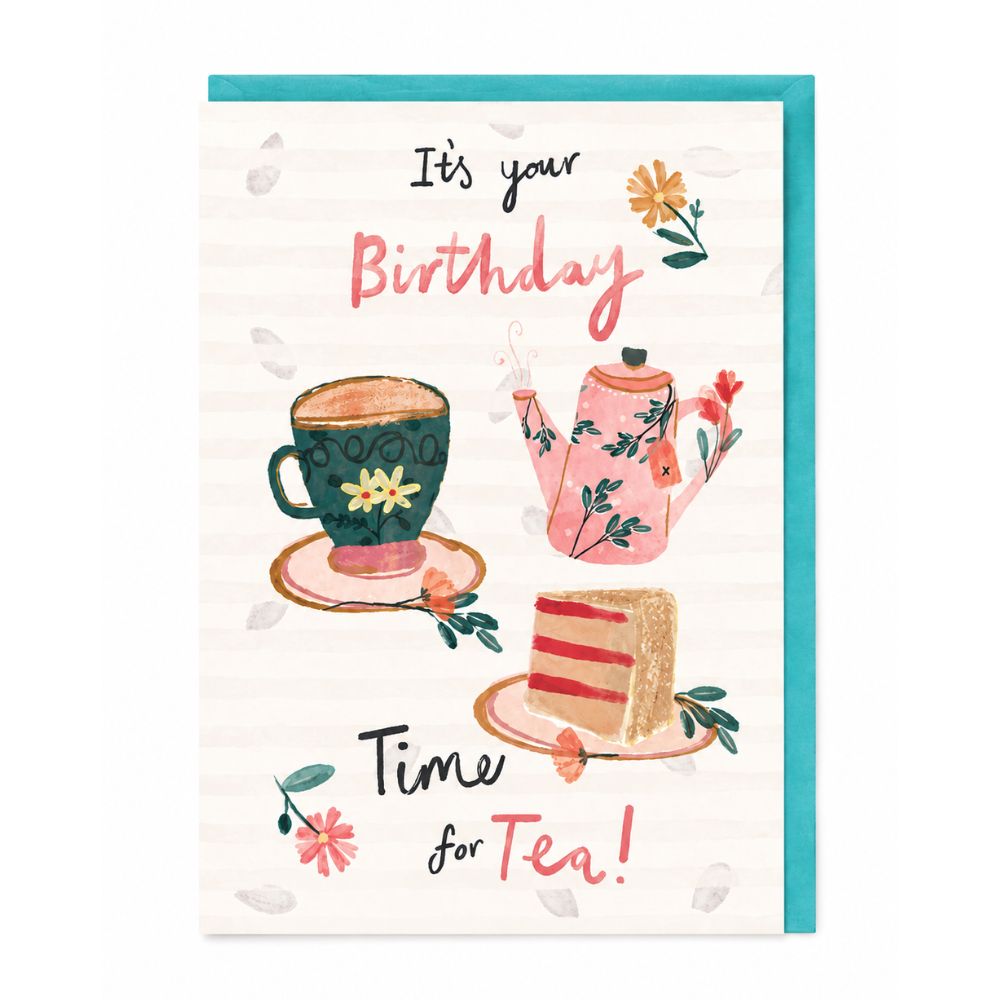 Birthday Time For Tea Card - Greeting Card