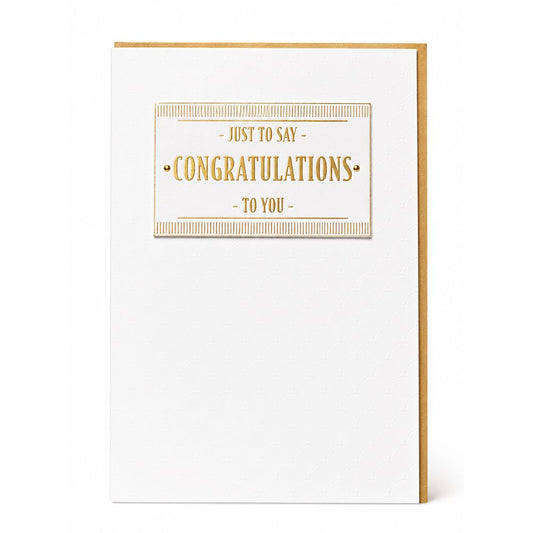 Just To Say Congratulations Card - Greeting Card