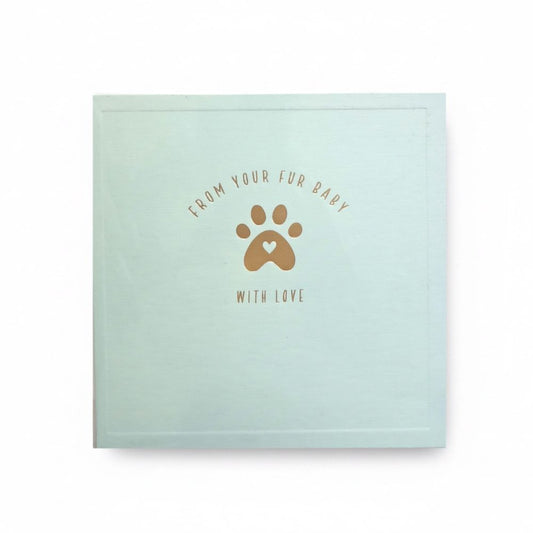 From Your Fur Baby Greeting Card