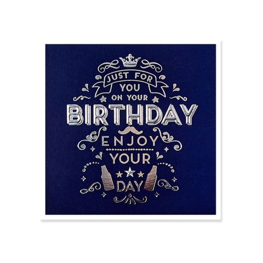 Just For You Birthday Card - Greeting Card