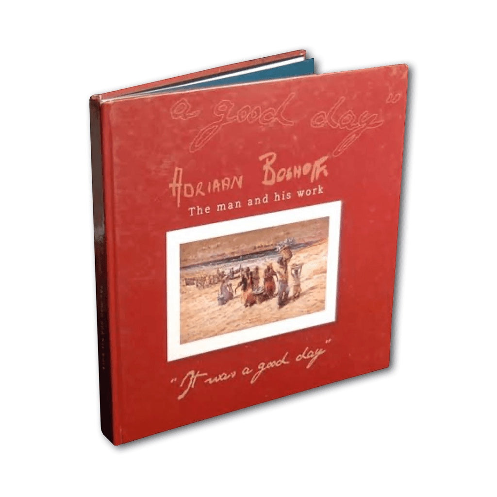 Eclectic It Was A Good Day limited edition hardcover coffee table book featuring Adriaan Boshoff impressionist art