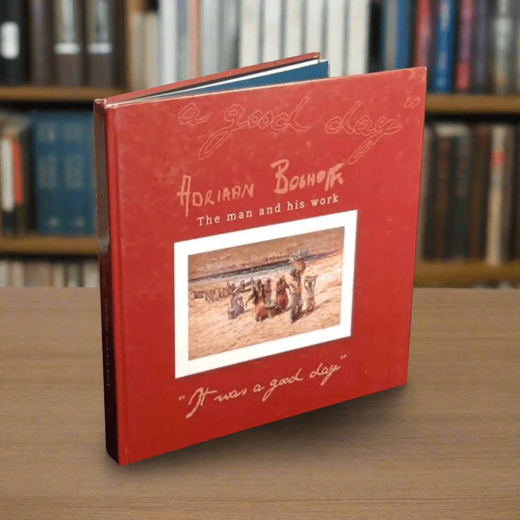 Eclectic It Was A Good Day limited edition hardcover coffee table book featuring Adriaan Boshoff impressionist art